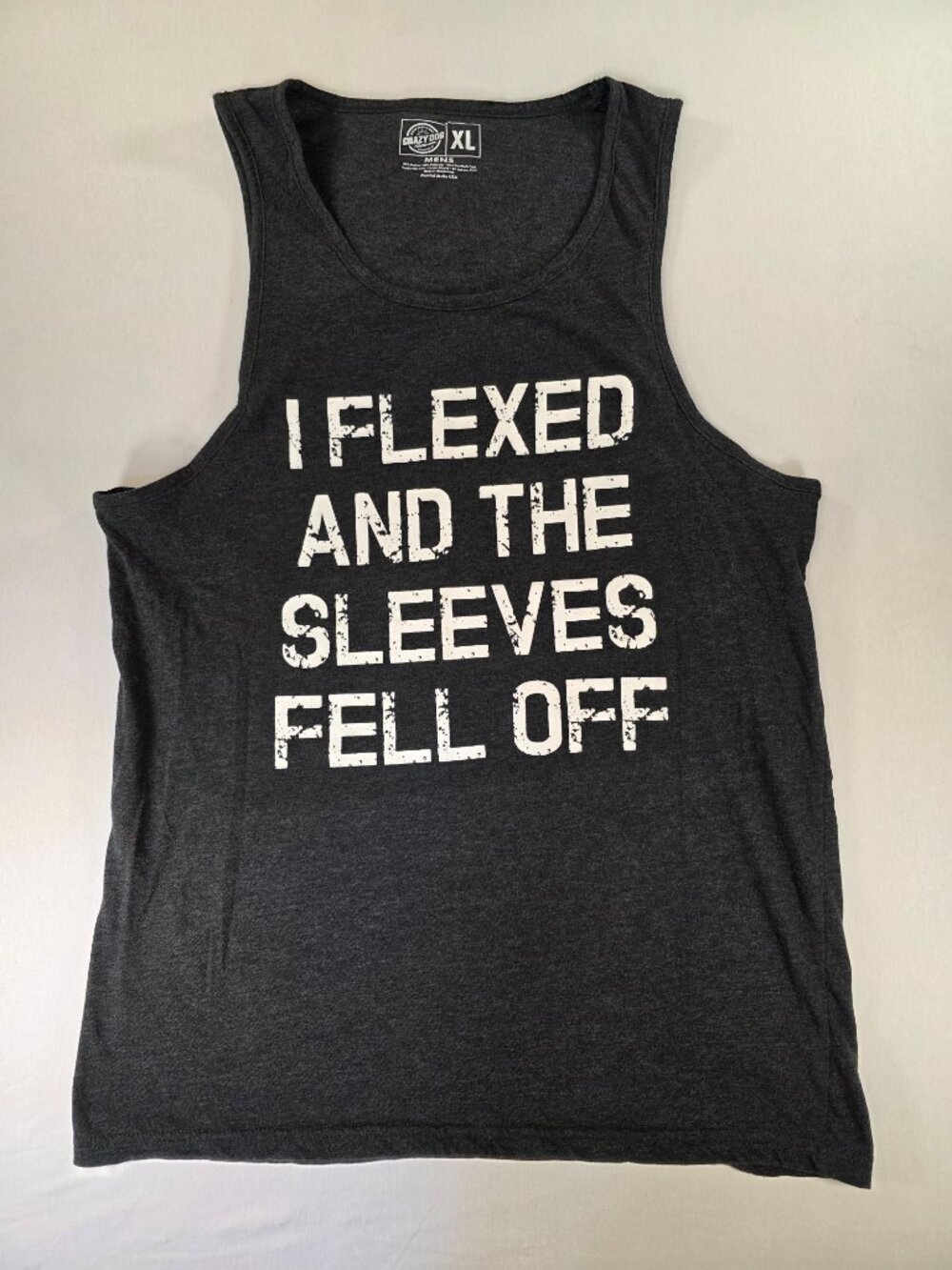 Crazy Dog T-Shirt Tank Men's Size XL "I Flexed And The Sleeves Fell Off" Black